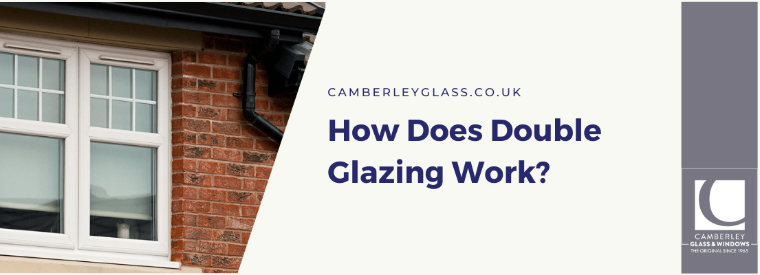 How Does Double Glazing Work