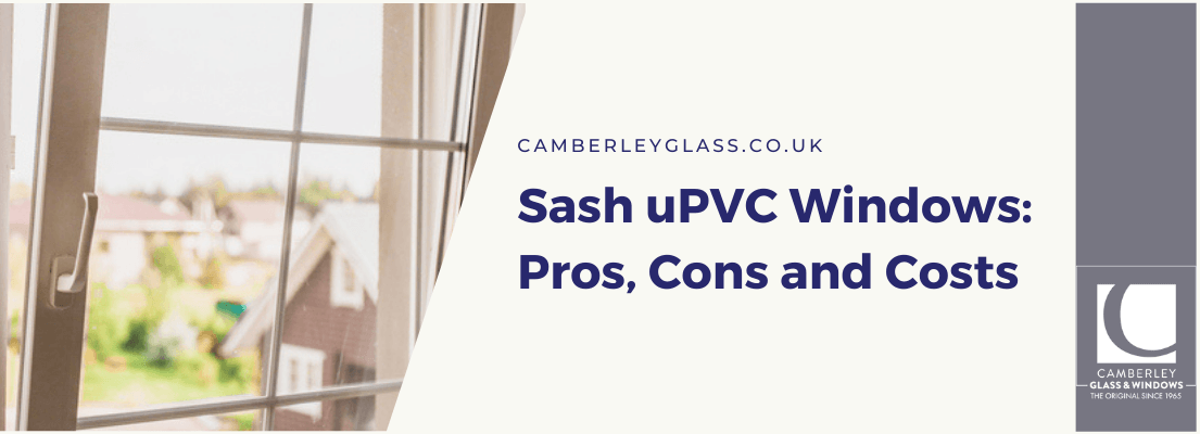 Sash uPVC Windows: Pros, Cons and Costs
