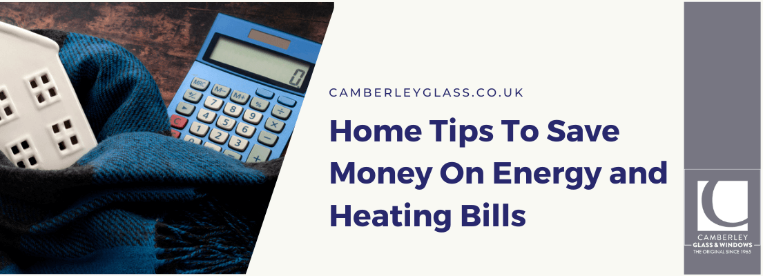 Home Tips To Save Money On Energy and Heating Bills